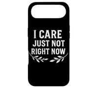 Citation Humoristique « I Care Just Not Right Now » Coque pour iPhone Air