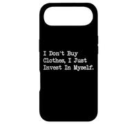 Citation Humoristique « I Don't Buy Clothes, I Invest in Myself » Coque pour iPhone Air