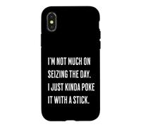 Citation Humoristique « I Just Kinda Poke It with A Stick » Coque pour iPhone X/XS