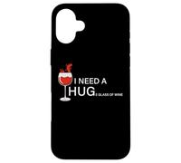 Citation Humoristique « I Need a Huge Glass of Wine » Coque pour iPhone 16 Plus