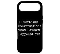 Citation Humoristique « I Overthink Conversations That Haven't Happened » Coque pour iPhone Air