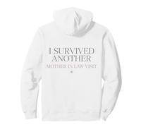 Citation Humoristique « I Survived Another Mother in Law Visit » Sweat à Capuche