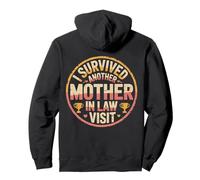 Citation Humoristique « I Survived Another Mother in Law Visit » Sweat à Capuche