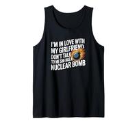 Citation Humoristique I'm in Love with My Girlfriend Don't Talk to Me Débardeur