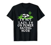 Citation Humoristique « I'm Not Lazy, I'm on Power Saving Mode » T-Shirt