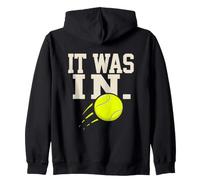 Citation Humoristique « It Was in Tennis Line » Sweat à Capuche
