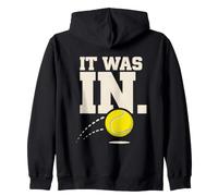 Citation Humoristique « It Was in Tennis Line » Sweat à Capuche