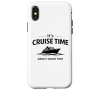 Citation Humoristique « It's Cruise Time About Damn Time » Coque pour iPhone X/XS