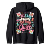 Citation Humoristique « It's Okay If All You Did Today Was » Sweat à Capuche