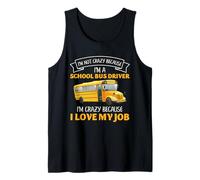 Citation Humoristique « Love My Job » - pour Chauffeur de Bus Scolaire Débardeur