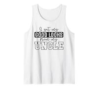 Citation Humoristique « My Good Looks from My Uncle » Débardeur