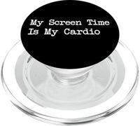 Citation humoristique « My Screen Time Is My Cardio » PopSockets PopGrip pour MagSafe