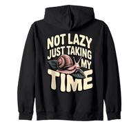Citation Humoristique « Not Lazy Just Taking My Time » Sweat à Capuche