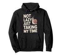 Citation Humoristique « Not Lazy Just Taking My Time » Sweat à Capuche