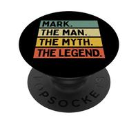 Citation Humoristique personnalisée Mark The Man The Myth The Legend PopSockets PopGrip Adhésif