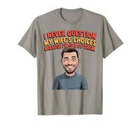 Citation Humoristique pour Mari « I'm One of My Wife's Best Choices » T-Shirt