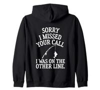 Citation Humoristique « Sorry I Missed Call Fishing » Sweat à Capuche
