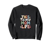 Citation Humoristique « This is My Mom Life » Sweatshirt