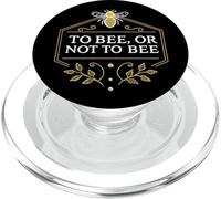 Citation Humoristique « to Bee Or Not to Bee » pour Le Jardin PopSockets PopGrip pour MagSafe