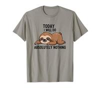 Citation Humoristique « Today I Will Do Absolutely Nothing Sloth » T-Shirt