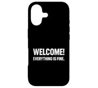 Citation Humoristique « Welcome Everything is Fine » Coque pour iPhone 17