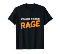 Citation Humoristique Woman of A Certain Rage T-Shirt