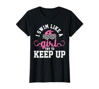 Citation Humoristique « Yes I Swim Like A Girl » T-Shirt