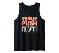 Citation humoristique You Push I'll Catch Midwife Débardeur