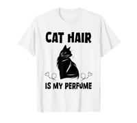 Citation Humour Cat Hair is My Perfume T-Shirt