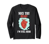 Citation Humour de récupération de survivant de Crise Cardiaque Still Here Manche Longue