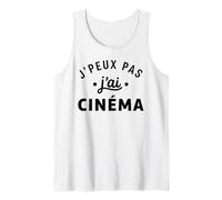 Citation Humour Film soirée ciné J’Peux Pas J’AI Cinéma Débardeur