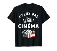 Citation Humour Film soirée ciné J’Peux Pas J’AI Cinéma T-Shirt