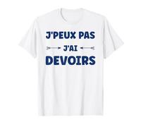 Citation humour J'peux pas J'ai Devoirs T-Shirt