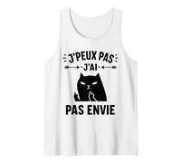 Citation Humour J'peux Pas J'Ai Pas Envie Débardeur