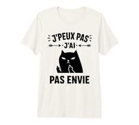 Citation Humour J'peux Pas J'Ai Pas Envie T-Shirt Haut de Gamme