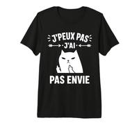 Citation Humour J'peux Pas J'Ai Pas Envie T-Shirt Haut de Gamme