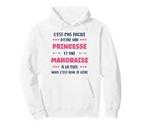 Citation Humour Mayotte Drole Fille Princesse mahoraise Sweat à Capuche