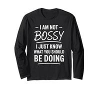 Citation I Am Not Bossy Just Know What You Should Be Doing Manche Longue