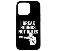 Citation I Break Rounds Not Rules Boxing Mindset Coque pour iPhone 15 Pro Max