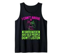 Citation I Can't Argue With My Best Friend She's Older Than Me Débardeur