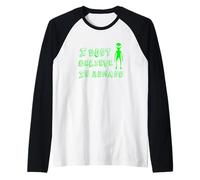 Citation I Don't Believe In Humans / Cool UFO & Alien Believer Manche Raglan