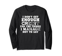 Citation « I Don't Get Credit for Unsaid Things » Manche Longue
