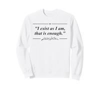 Citation « I Exist AS I AM That is ASGH Walt Whitman » Sweatshirt