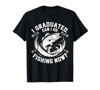 Citation I Graduated Can I Go Fishing Now T-Shirt