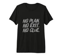 Citation I Hate War Say No to War No Plan No Exit No Clue T-Shirt Haut de Gamme