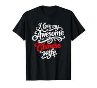 Citation I Love My Awesome Chinese Wife T-Shirt