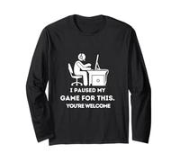 Citation « I Paused My Game for This Funny Gamer » Manche Longue