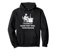 Citation « I Paused My Game for This Funny Gamer » Sweat à Capuche