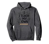 Citation « I Teach My Own Homeschool Mom Education Pride » Sweat à Capuche, Unisexe pour Adultes, Chiné Foncé, M
