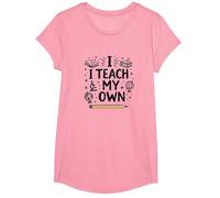 Citation « I Teach My Own Homeschool Mom Education Pride » T-Shirt, Fille, Rose, XS